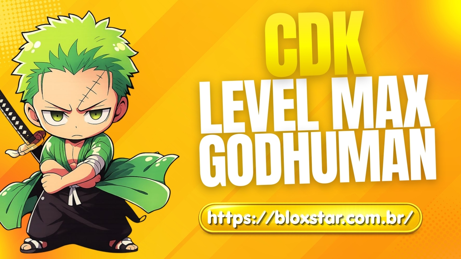 CDK + Level Máximo + God Human