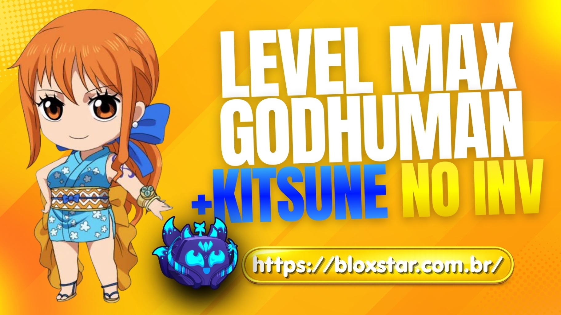 Kitsune no Inventário + Level Máximo + God Human