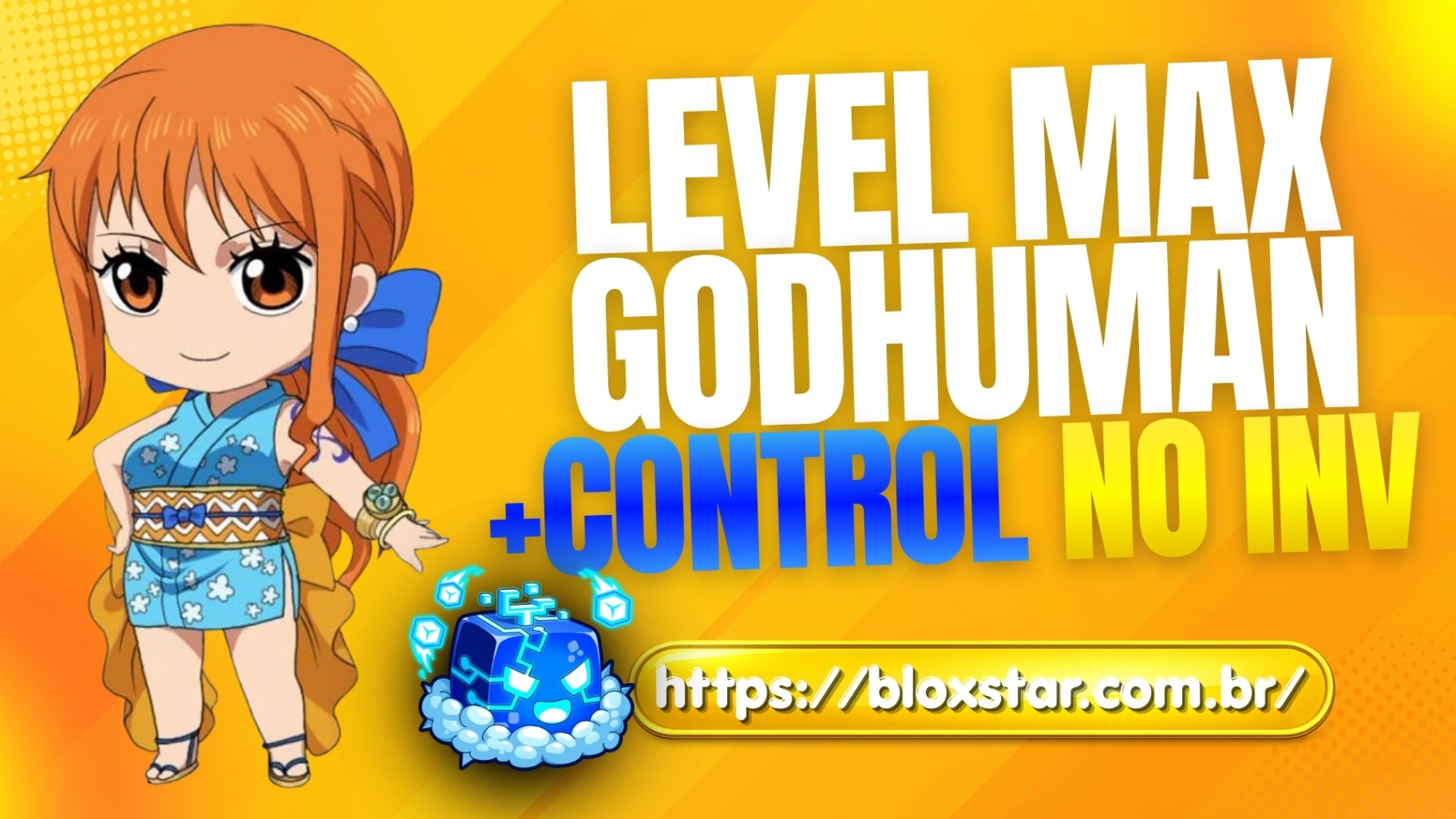 Control no Inventário + Level Máximo + God Human