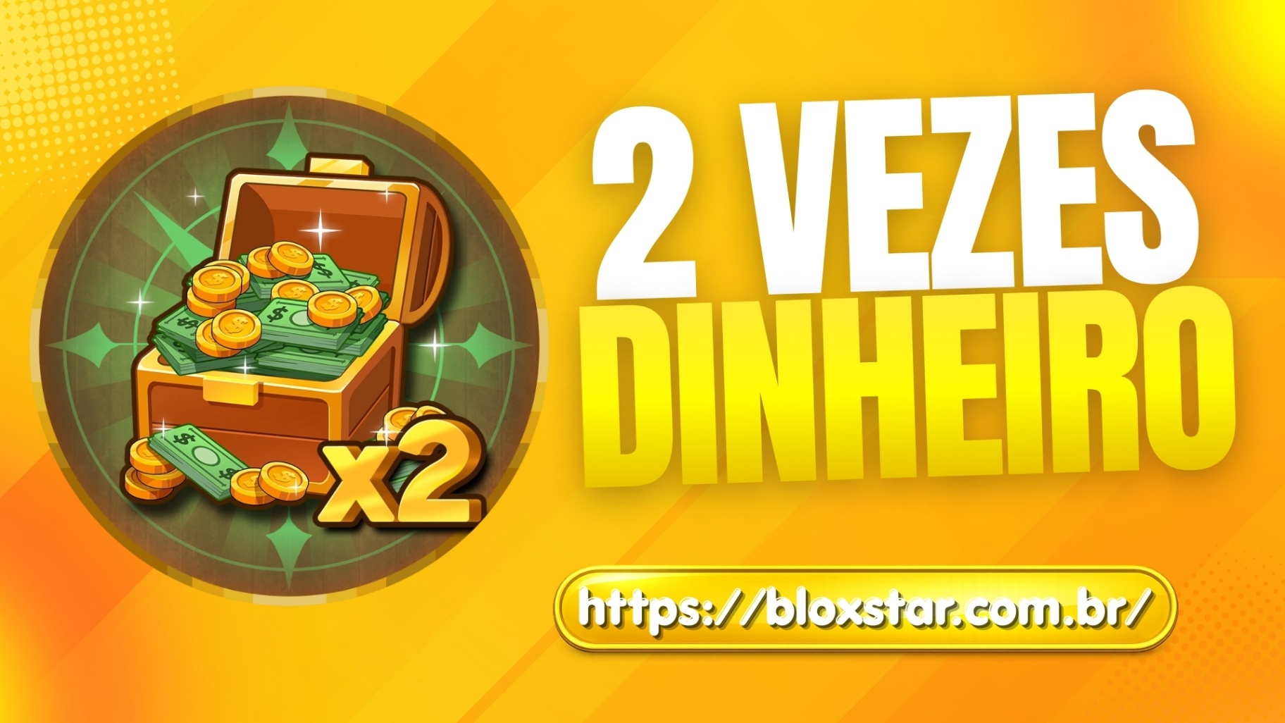 2x Dinheiro