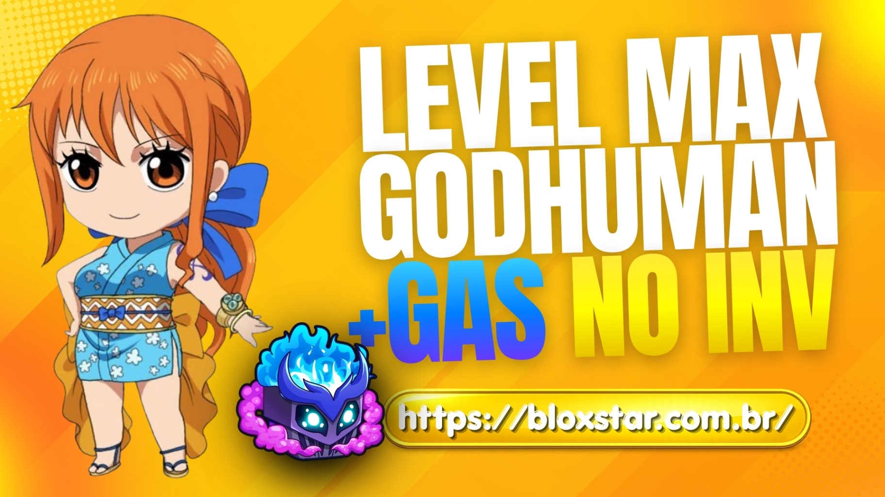 Gas no Inventário + Level Máximo + God Human