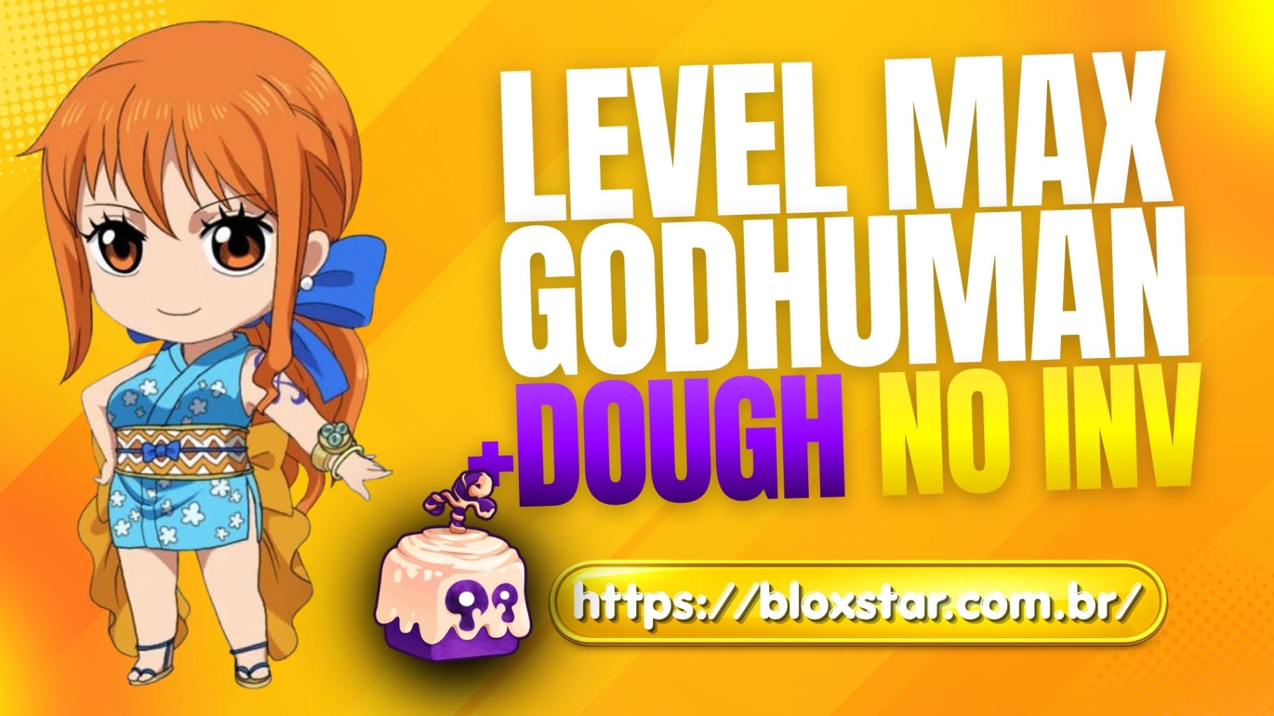 Dough no Inventário + Level Máximo + God Human